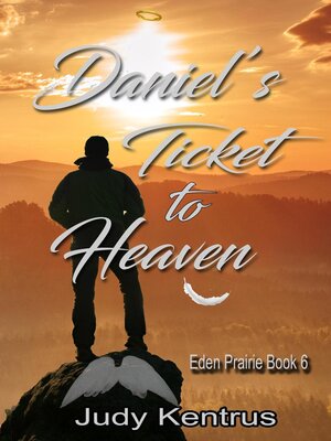 cover image of Daniel's Ticket to Heaven